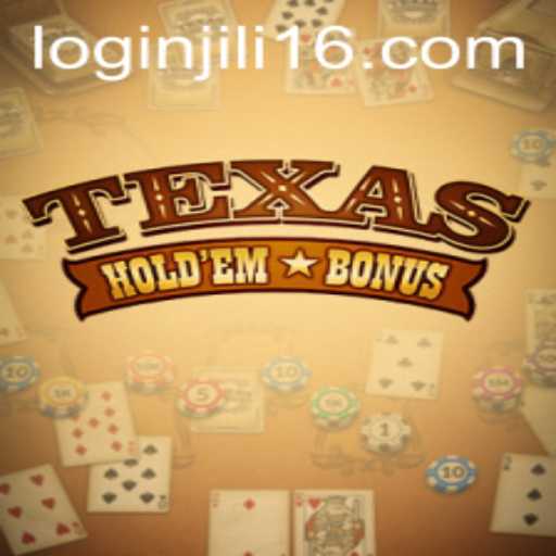 Exploring the Thrills of Texas Holdem Bonus and the Popular jili16 App Login